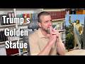 Trump’s Golden Statue