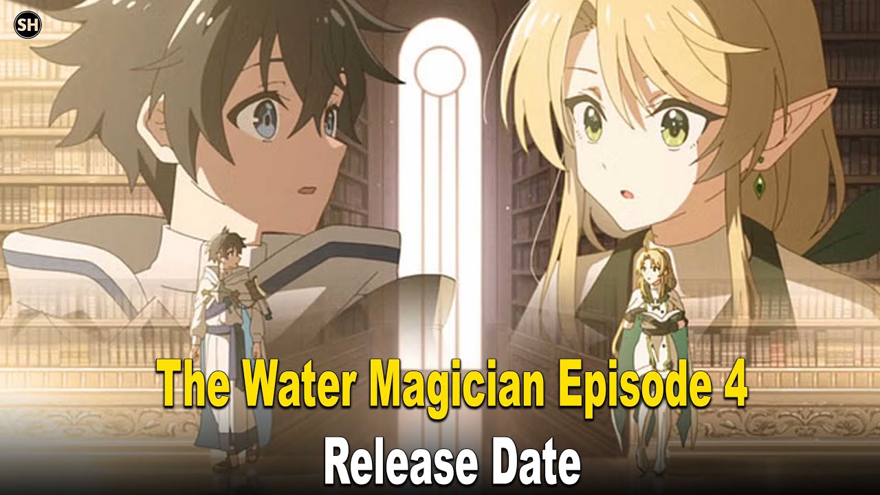 The Water Magician Episode 4 Release Date YouTube