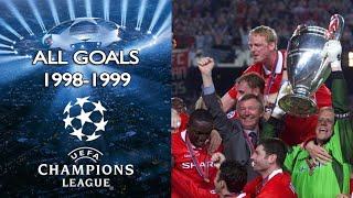 Todos Los Goles De La Champions League 1998 - 1999