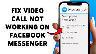 How To Fix Video Call Not Working On Facebook Messenger | Allow Camera Access To Messenger 2026 screenshot 4