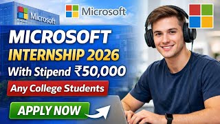 Microsoft Internship 2026 | Software Engineer Intern | Paid Internship | Complete Guide | Apply Now