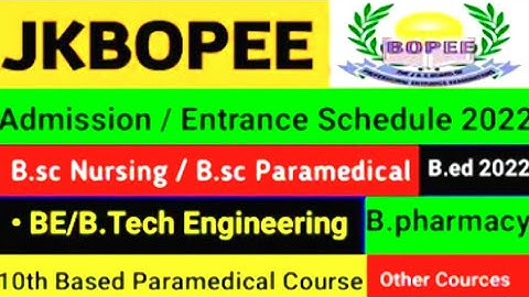 JKBOPEE 2022 EXAMINATION DATES OUT | BSC NURSING | PARAMEDICAL FMPHW | MMPHW | COURSES