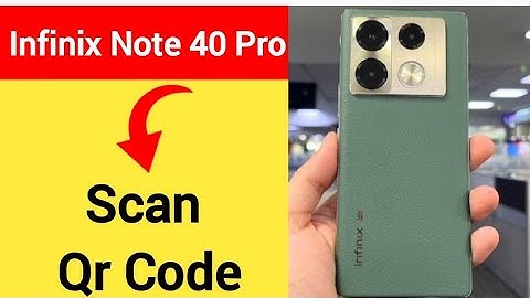 Infinix Note 40 Pro me Qr code scan kaise karen, how to scan QR code