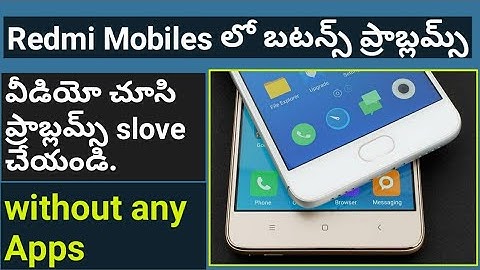 Solution For Redmi Mobiles Home Button/ Back Buttons Not Working In Telugu // Mi Buttons Problem