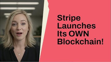Stripe Launches Its OWN Blockchain