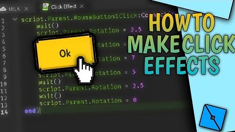 HOW TO MAKE ROTATE CLICK EFFECTS | ROBLOX STUDIO | TUTORIAL