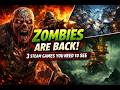Zombies Are Back — 3 Steam Games You Need to See