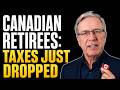Canada's New Tax Changes: What They Mean for Your Retirement in 2026