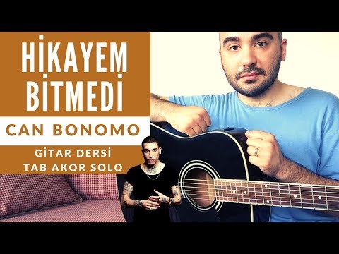 Hikayem Bitmedi - Can Bonomo (Gitar Dersi) Tab Akor Solo