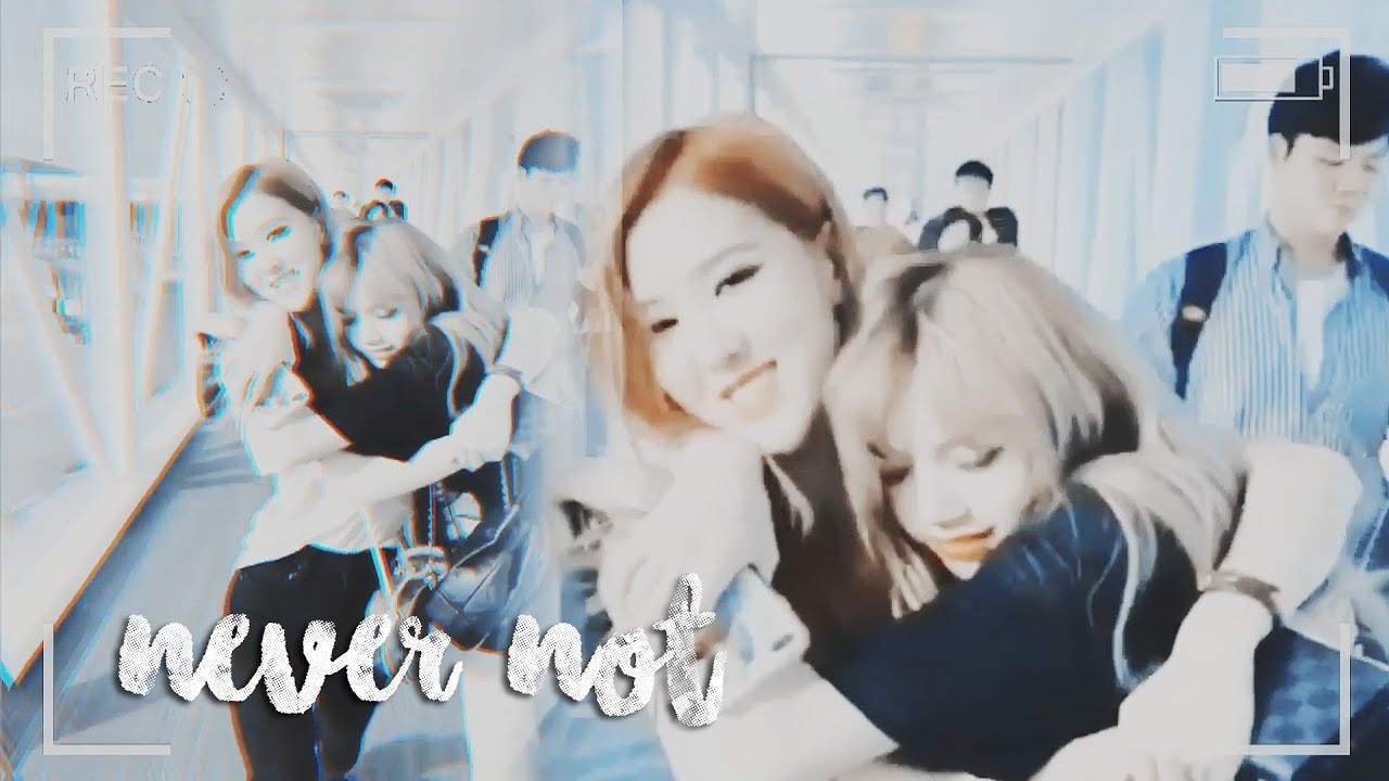 ChaeLisa // Never Not