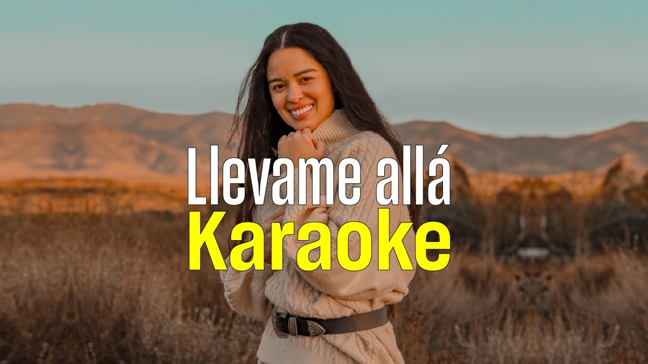 Sarai Rivera - Llevame alla (Karaoke) Musica Cristiana