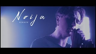 Video thumbnail of "Noija - Rebirth (OFFICIAL MUSIC VIDEO)"