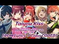 シャニマス - Houkago Climax Girls - Taiyou Kiss [ROM Lyrics + Color CODED] Shanim@s