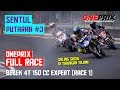 Full race 1 expert bebek 4t 150 cc tune up injection  one prix putaran 3 01092019