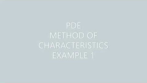 Method of Characteristics Example 1