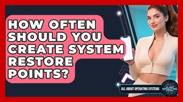 How Often Should You Create System Restore Points? - All About Operating Systems