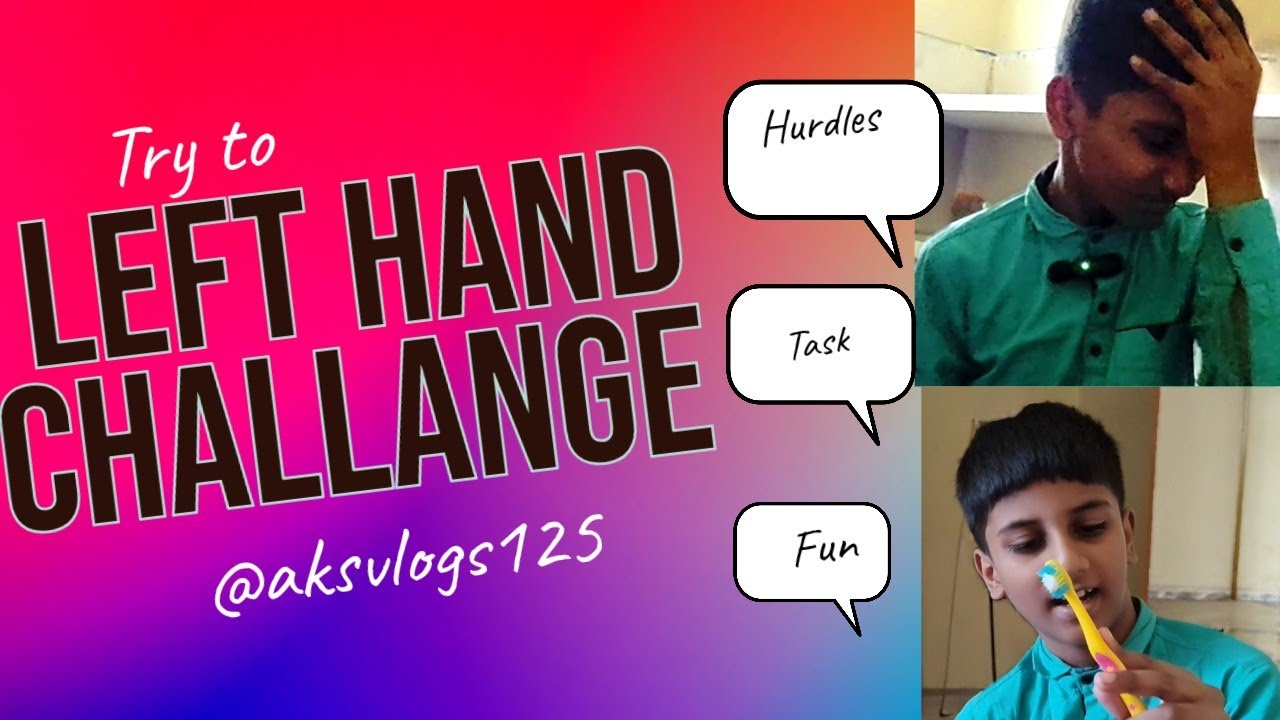 Youtube Challange video- left hand challange vlog - YouTube