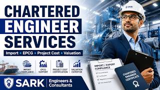 Chartered Engineer Services Explained | CE Certificate for Import, EPCG, Project Cost &amp; Valuation