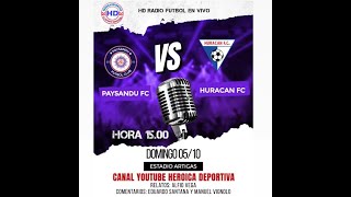 HD RADIO -  PAYSANDU vs HURACAN | Parque Huracán