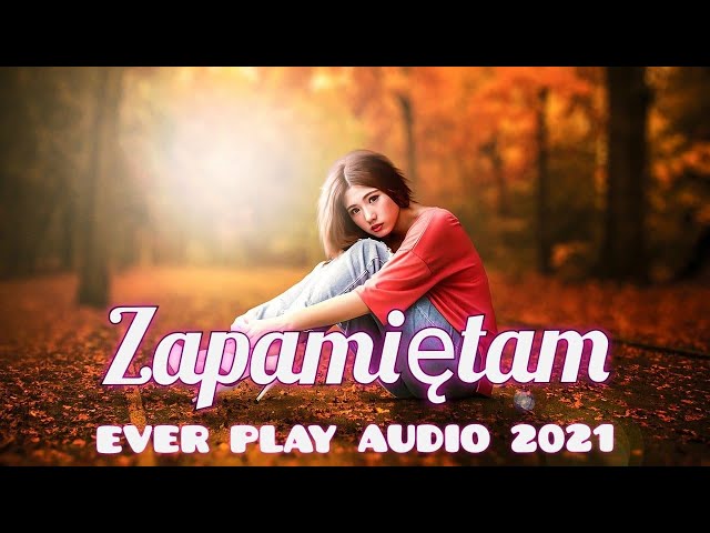 Ever Play - Zapamiętam