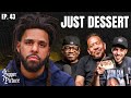 J. Cole’s Dreamville Breakdown.. But No Fall Off, JID Rollout & Tiramisu? | Ep. 43 Just Dessert