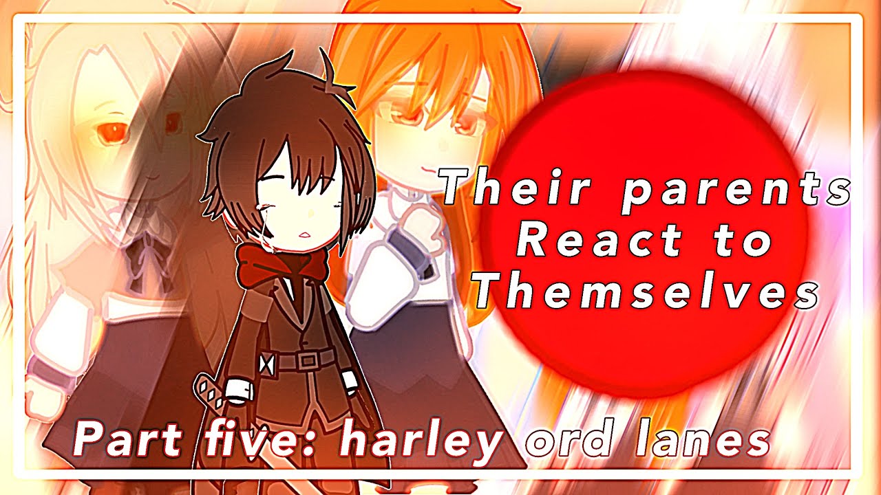 𝑻𝒉𝒆𝒊𝒓 𝒑𝒂𝒓𝒆𝒏𝒕𝒔 𝒓𝒆𝒂𝒄𝒕 𝒕𝒐 𝒕𝒉𝒆𝒎𝒔𝒆𝒍𝒗𝒆𝒔 𝒑𝒂𝒓𝒕 5 //𝒓𝒆𝒂𝒅 𝒅𝒆𝒔𝒄𝒓𝒊𝒑𝒕𝒊𝒐𝒏//