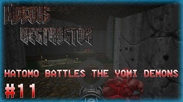 The Long Sit Down | Hideous Destructor: Hatomo Battles the Yomi Demons | Part 11