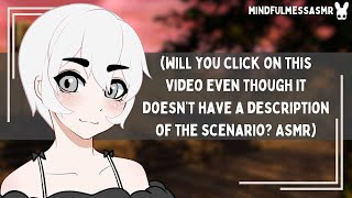 Woah (Mystery Scenario ASMR)