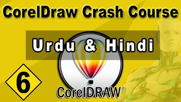 CorelDraw Graphic Designing course in Urdu and Hindi - Tutorial-6