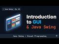 Introduction to GUI and Java Swing | بالعربي