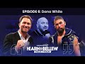 Eddie Hearn & Tony Bellew: Talk The Talk ep6 with Dana White