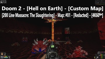 Project Brutality 3.0 - Doom 2 - [200 Line Massacre: T. S.] - Map: #01 - [4K60ᶠᵖˢ] - [100% Secret]