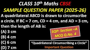 CBSE Class 10 Maths Sample Paper 2025–26 | Quadrilateral Circumscribing a Circle @MATHSAJsir