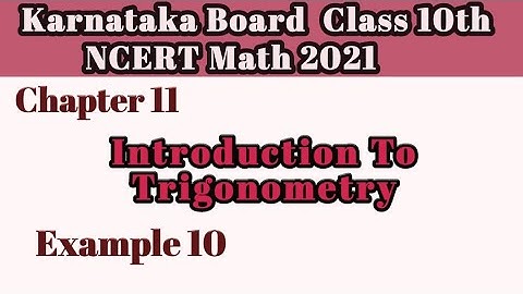 Example 10 Chapter 11 Intro To Trigonometry class 10|Karnataka Board NCERT Math 2021#10classmath