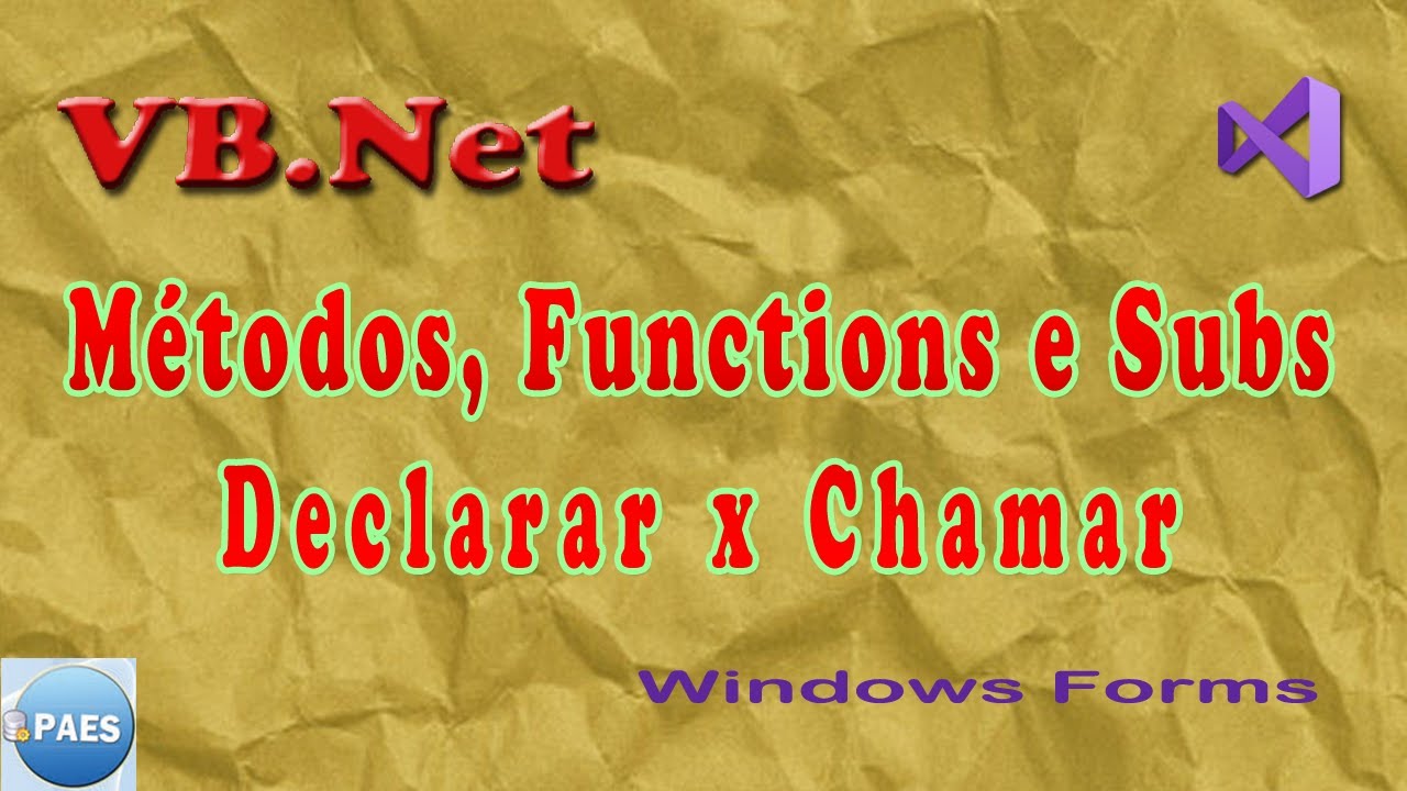Diferença entre declarar chamar método, function e sub. VB.Net Visual ...