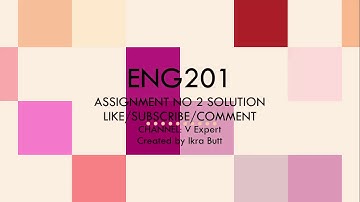 ENG201-Business and Technical English Writing Assignment NO 2 Solution Winter Fall 2019