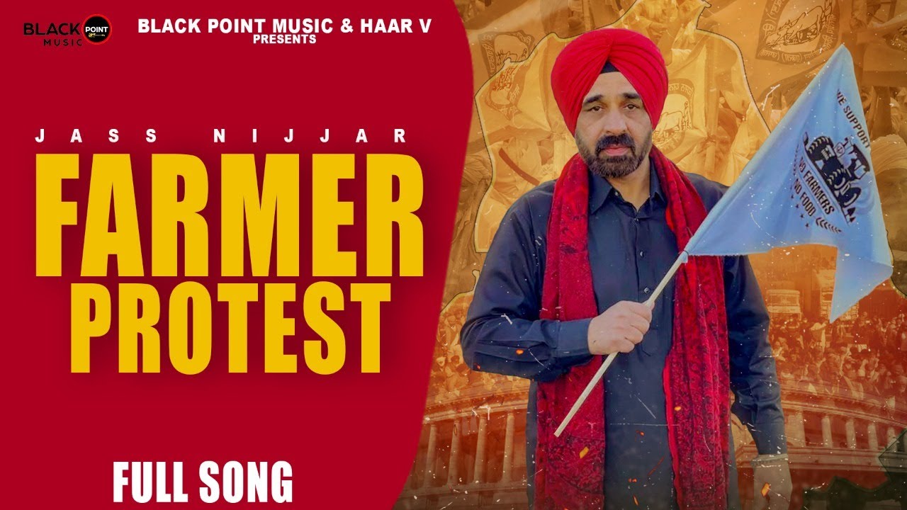 Farmer Protest | Jass Nijjar | Latest Punjabi Song 2021 | New Song for Kisan Andolan |