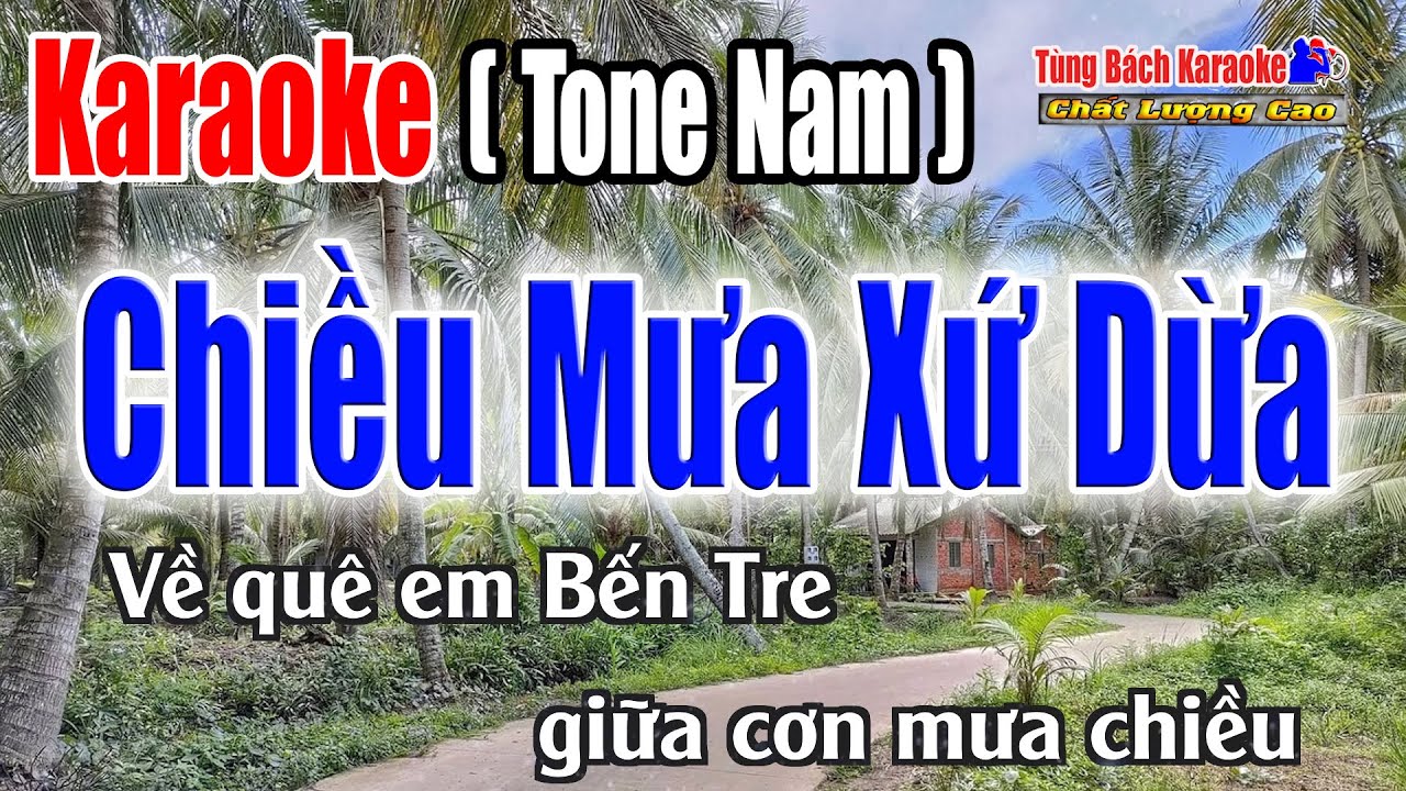 Chiều Mưa Xứ Dừa Karaoke Tone Nam Nhạc Sống Tùng Bách Youtube 