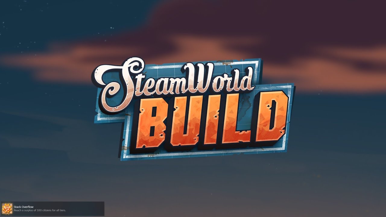 Steamworld Build Getting the Stack Overflow achievement - YouTube
