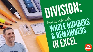 How to calculate whole numbers and remainders in Excel using INT and MOD