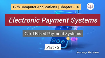 12th CA | Chapter 16 | Part - 2 ➡️ Card Based Payment Systems | #samacheerkalvi #tamil 
