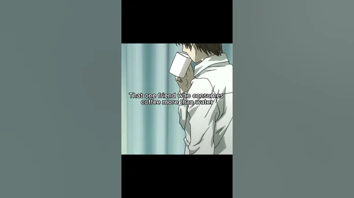 POV : That one friend who consumes coffee more than water... I Death note edit