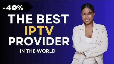 best iptv subscription vip server n°1 in the world