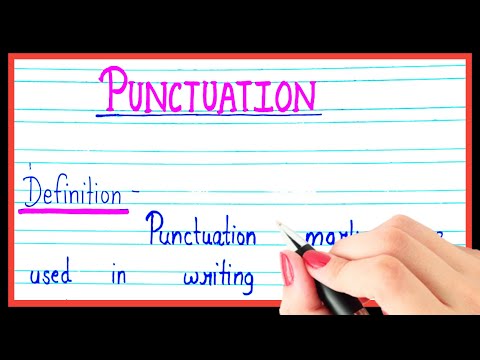 What is punctuation | Definition of punctuation in English | Types of punctuation in English