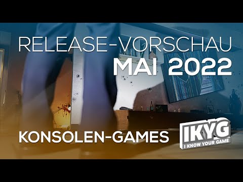 Games-Release-Vorschau - Mai 2022 - Konsole