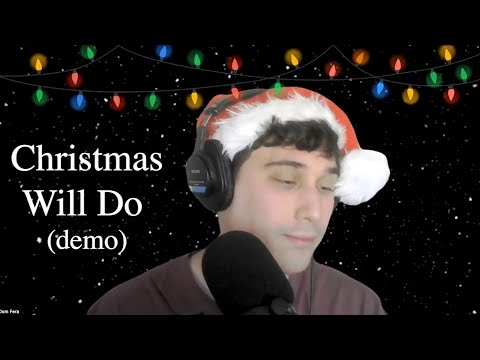 Christmas Will Do - demo