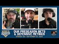 210 | Revisiting Our Preseason Bets & Defensive Metrics