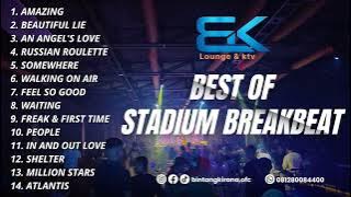 DJ AMAZING | BEST OF STADIUM BREAKBEAT 2025 BINTANG KIRANA