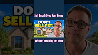 Sell Smart: Prep Your Home Without Breaking the Bank