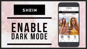 How to Enable Dark Mode on Shein App 2023?